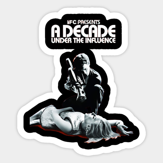 A Decade Under the Influence Sticker by diiiana